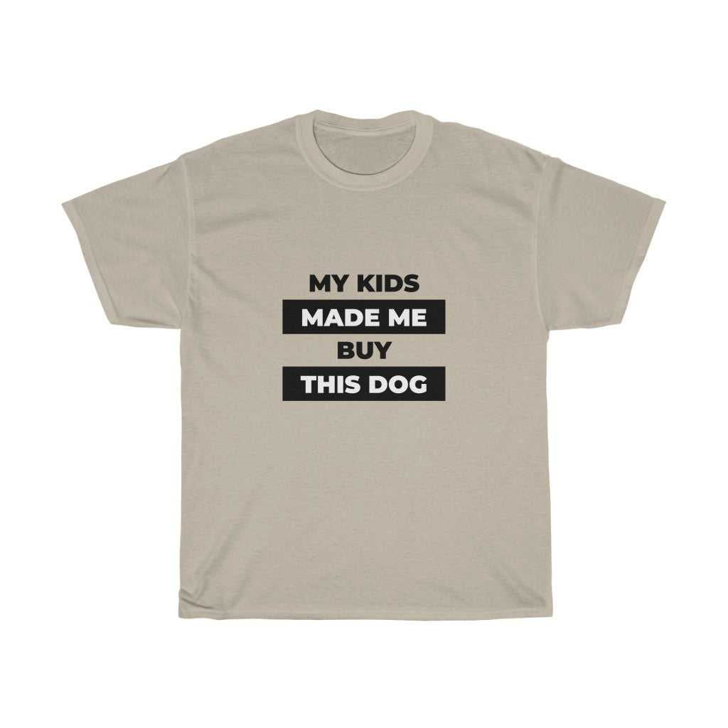 Kids Made Me Buy Tee 24380599562801260416 24 T-Shirt Worlds Worst Tees