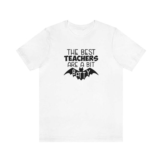 Batty Teacher Tee 80145901593620019552 24 T-Shirt Worlds Worst Tees