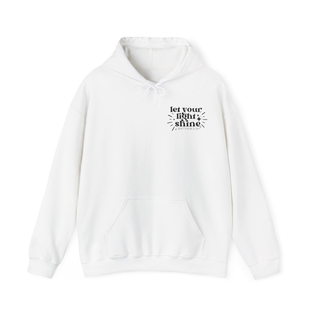 Unisex Let Your Light Shine Hoodie: White sweatshirt with hood, kangaroo pocket, and drawstring. Cotton-polyester blend for warmth and comfort. Classic fit, tear-away label. Sizes S-5XL. Medium-heavy fabric.