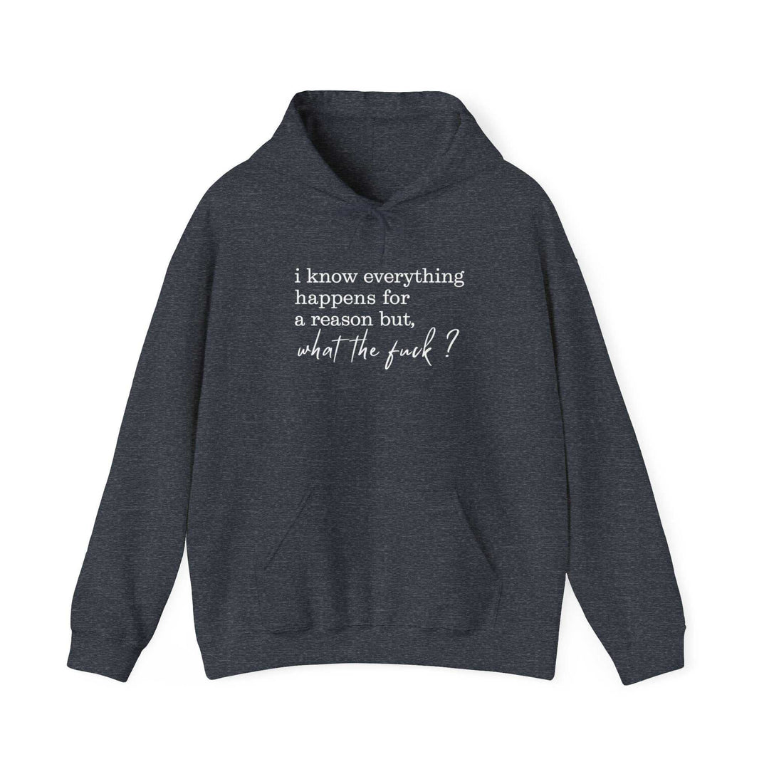 Everything Happens for a Reason Hoodie 27037142950445557292 46 Hoodie Worlds Worst Tees