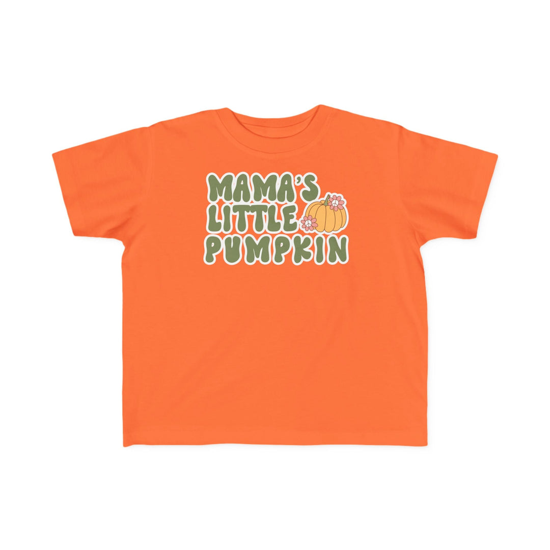 Mama's Little Pumpkin Toddler Tee 26902095054976367533 18 Kids clothes Worlds Worst Tees