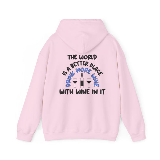 Drink More Wine Hoodie