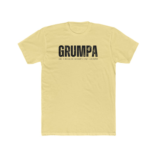 A Grumpa Tee, a yellow shirt with black text, made of 100% ring-spun cotton. Medium weight, relaxed fit, double-needle stitching for durability, and seamless design for comfort.