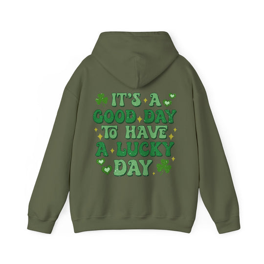 Good Day Lucky Day Hoodie, green with text, featuring a kangaroo pocket and color-matched drawstring, designed for comfort and warmth in a classic fit.