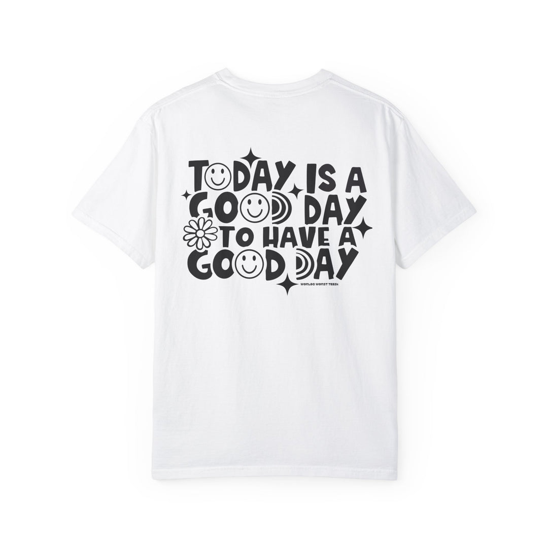 A relaxed-fit God Day to Have a Good Day Tee, crafted from 100% ring-spun cotton. Garment-dyed for extra coziness, featuring double-needle stitching for durability and a seamless design.