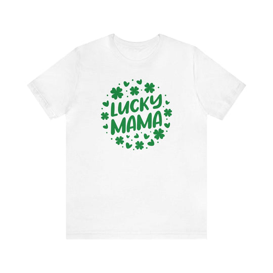 Lucky Mama Tee 25205334125570122931 26 T-Shirt Worlds Worst Tees