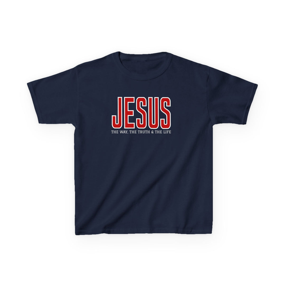 Navy-blue kids' tee featuring JESUS in red block letters, with THE WAY, THE TRUTH & THE LIFE below in white text. Durable, cotton-rich fabric.