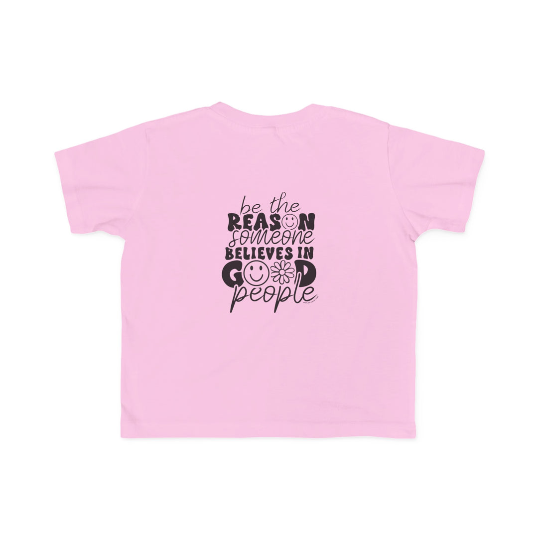 Toddler tee with empowering Be the Reason print. Soft, 100% ringspun cotton, light fabric, tear-away label. Perfect for sensitive skin, durable for little adventurers. Sizes: 2T, 3T, 4T, 5-6T.