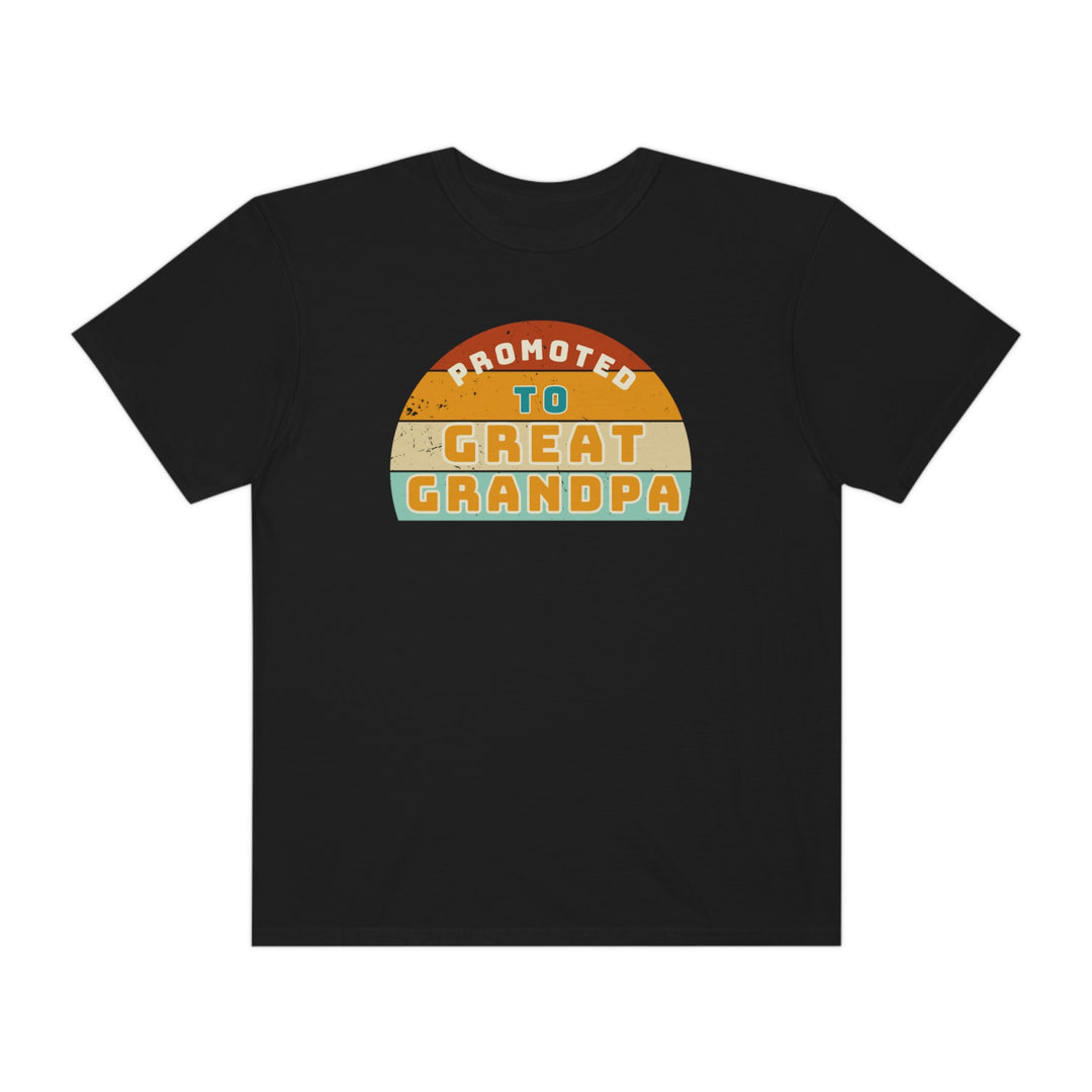Relaxed fit Promoted to Great Grandpa Tee, black shirt with graphic design. 100% ring-spun cotton, medium weight, durable double-needle stitching, no side-seams for tubular shape.