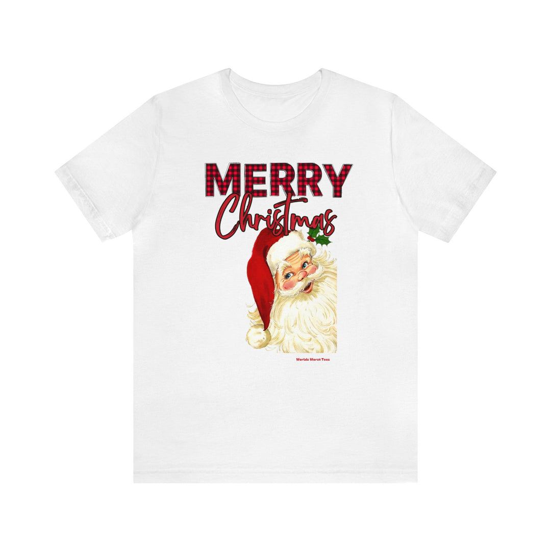 Christmas Santa Tee: White unisex jersey tee with Santa Claus print. Soft 100% Airlume cotton, ribbed knit collar, and taped shoulders for durability. Available in various sizes. From 'Worlds Worst Tees'.