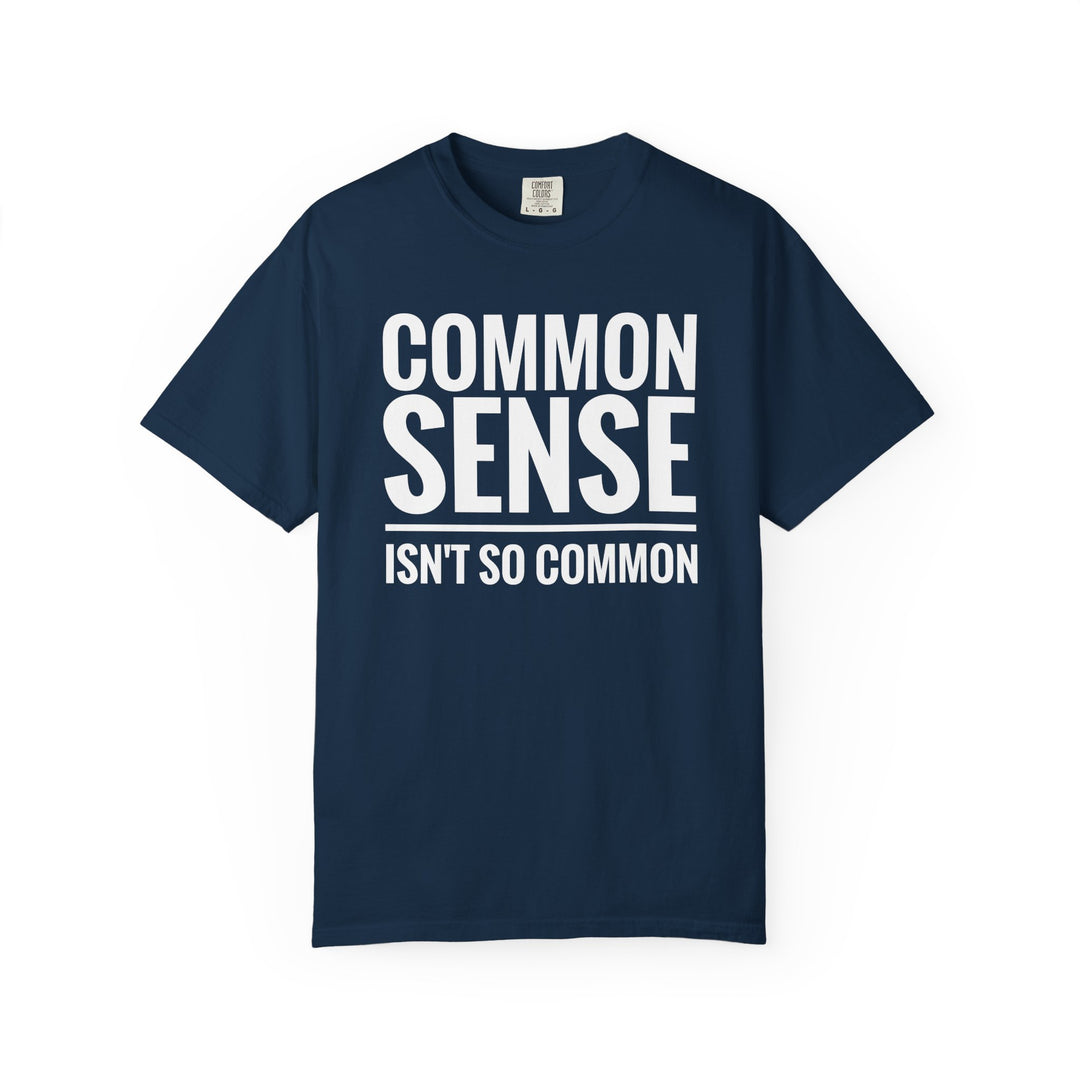 Common Sense Tee, garment-dyed, 100% ring-spun cotton, relaxed fit, crew neckline, durable double-needle stitching, available in multiple sizes, emphasizing comfort and style.