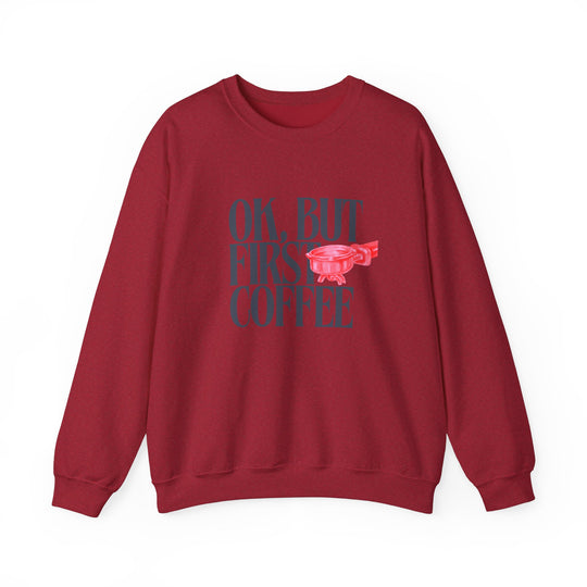 Unisex heavy blend crewneck sweatshirt titled Ok But First Coffee Crew, showcasing a classic fit with ribbed collar, made from a polyester-cotton blend.