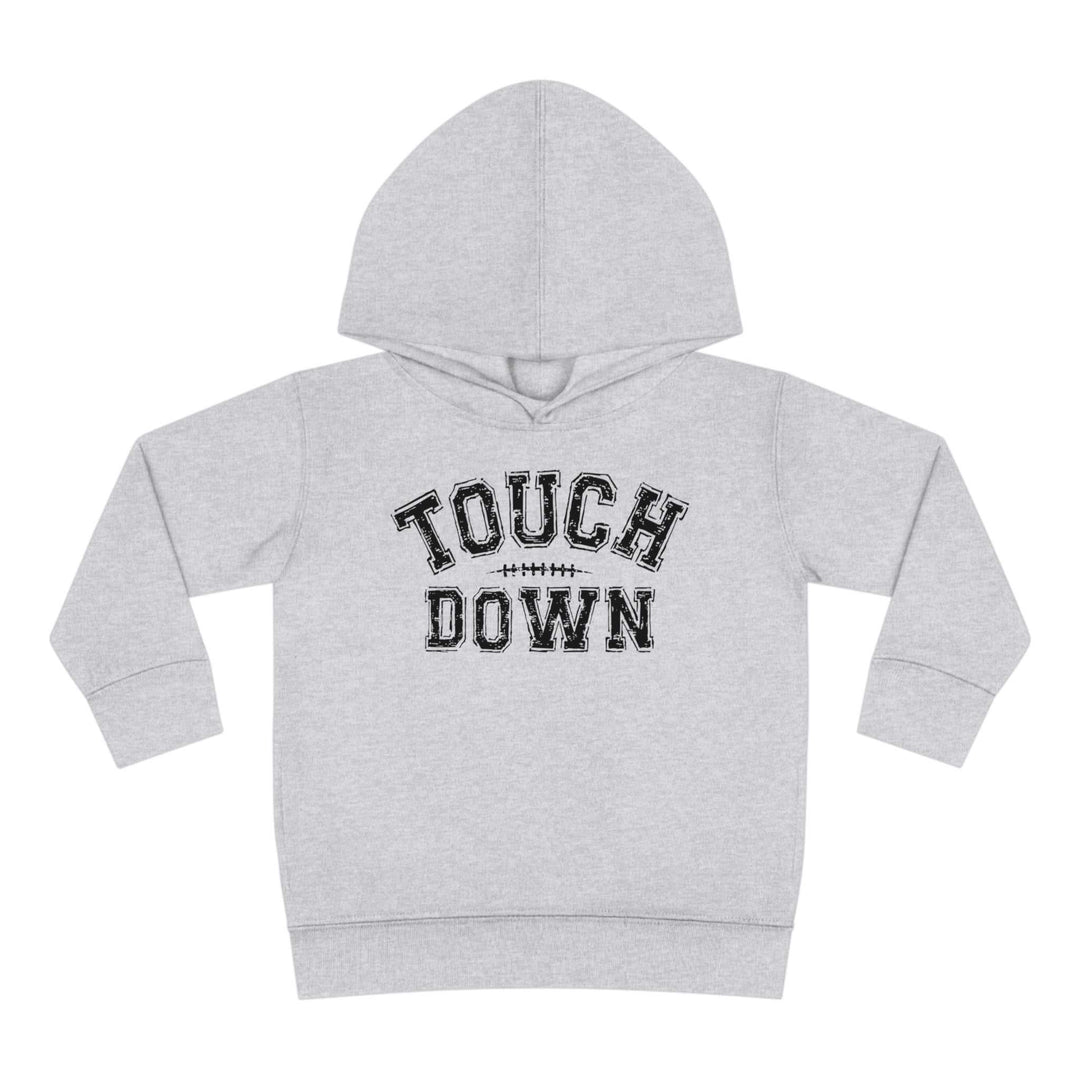 Touch Down Toddler Hoodie 32122868580594095168 28 Kids clothes Worlds Worst Tees