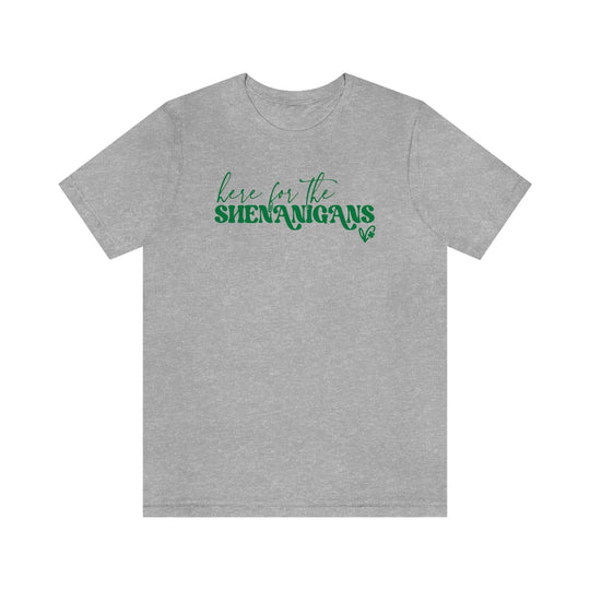 Here for the Shenanigans Tee 87639760283024718136 24 T-Shirt Worlds Worst Tees