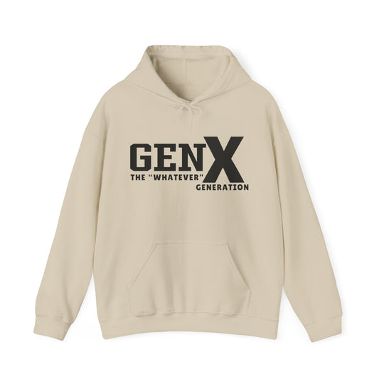 Gen X the Whatever Generation Hoodie