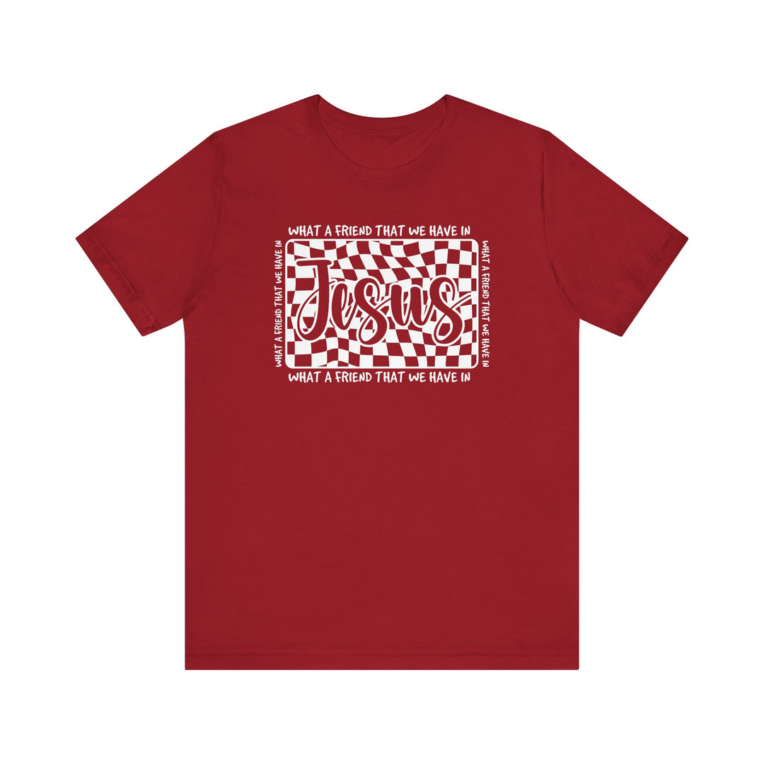 What A Friend We Have in Jesus Tee: Unisex jersey short sleeve shirt with ribbed knit collar and dual side seams, offering a soft, comfortable fit.