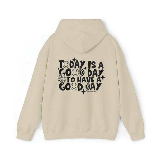 A heavy blend hooded sweatshirt with a kangaroo pocket, drawstring hood, and GOOD DAY TO HAVE A GOOD DAY print. Unisex, 50% cotton, 50% polyester, medium-heavy fabric, classic fit.