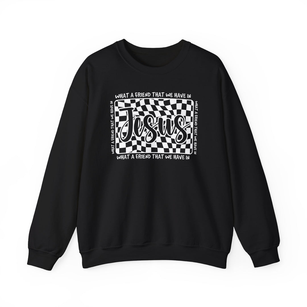 Black crewneck sweatshirt featuring a wavy black-and-white checkerboard graphic with Jesus in script, surrounded by What a Friend That We Have In text.