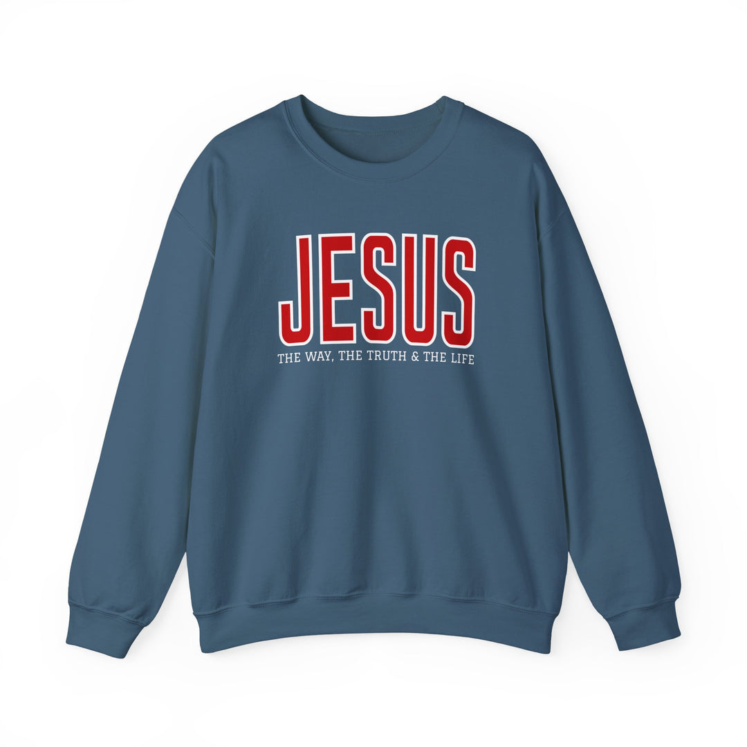Blue crew-neck sweatshirt with JESUS in red letters, and THE WAY, THE TRUTH & THE LIFE below. Ideal blend of comfort and durability.