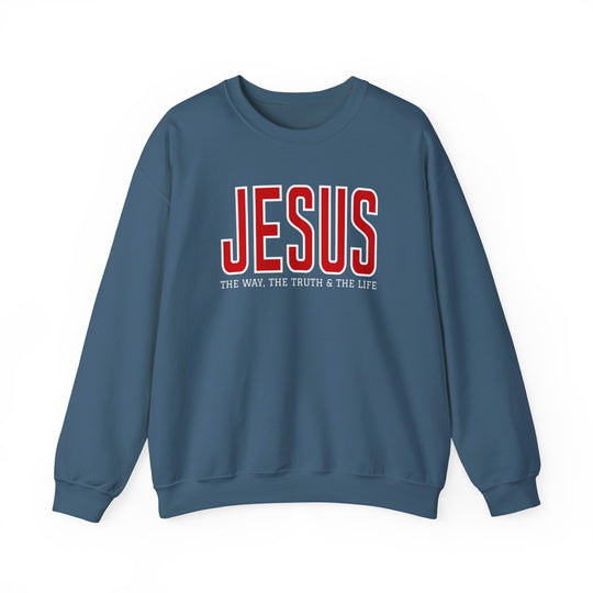 Blue crew-neck sweatshirt with JESUS in red letters, and THE WAY, THE TRUTH & THE LIFE below. Ideal blend of comfort and durability.