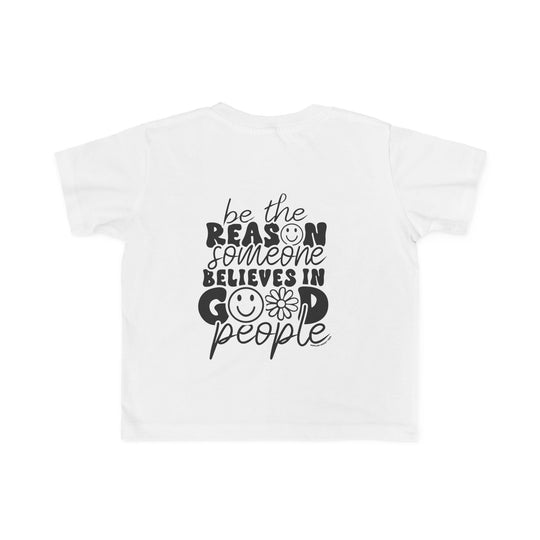 Be the Reason Toddler Tee