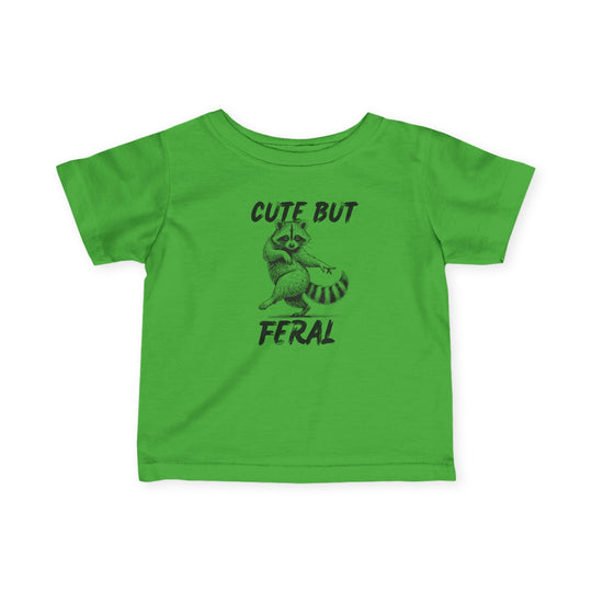 Cute but Feral Baby Tee: Bright green infant T-shirt featuring a black sketch of a raccoon with humorous text, designed for comfort and durability.