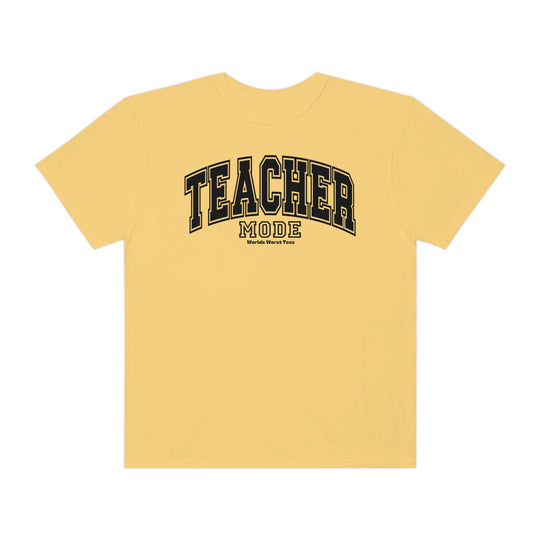 A relaxed fit Teacher Mode Tee in yellow with black text, made of 80% ring-spun cotton and 20% polyester. Unisex garment-dyed sweatshirt with rolled-forward shoulder and medium-heavy fabric.