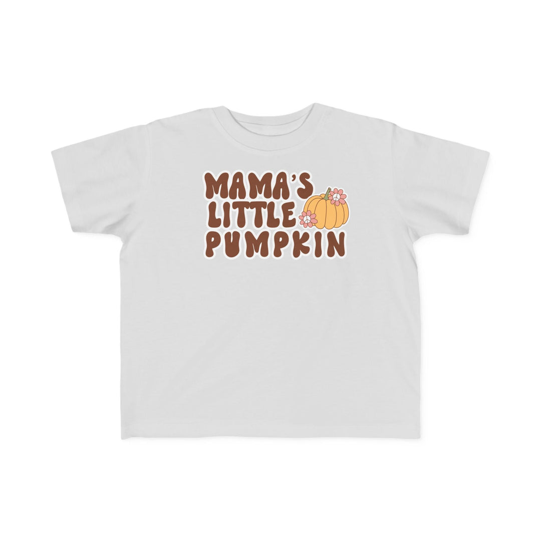 Mama's Little Pumpkin Toddler Tee 26902095054976367533 18 Kids clothes Worlds Worst Tees