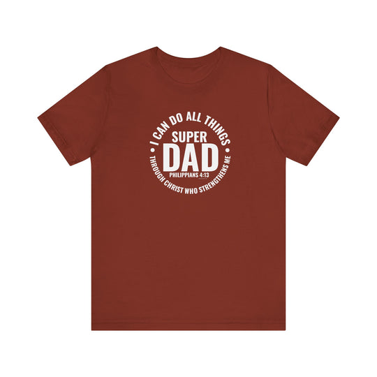 A Super Dad Tee: Red shirt with white text, active shirt, t-shirt, 100% cotton, ribbed knit collars, tear away label, retail fit, unisex jersey tee. Sizes: XS-3XL. Soft, quality fabric, shoulder taping for better fit.