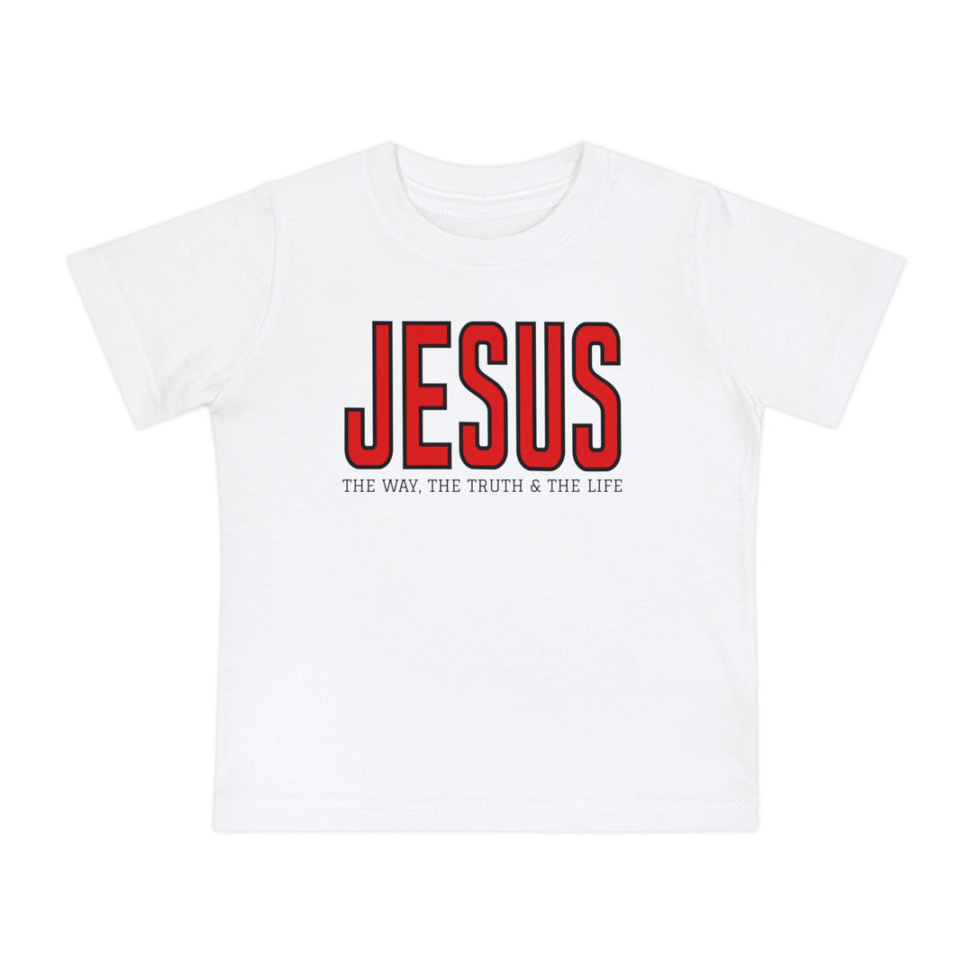 Jesus, the Way, the Truth, the Life Baby Tee featuring bold red JESUS and black text on a soft, shrink-resistant, white cotton t-shirt for infants.