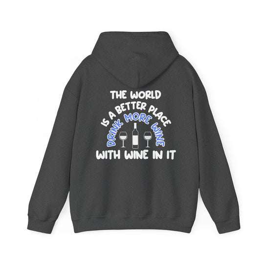 Drink More Wine Hoodie