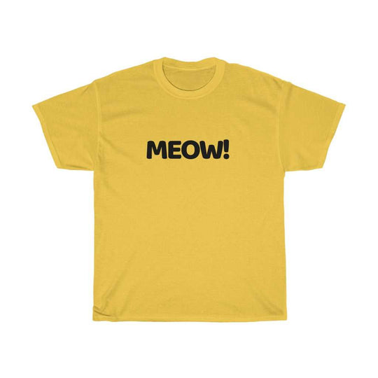 MEOW! Tee 25659990570525535400 24 T-Shirt Worlds Worst Tees