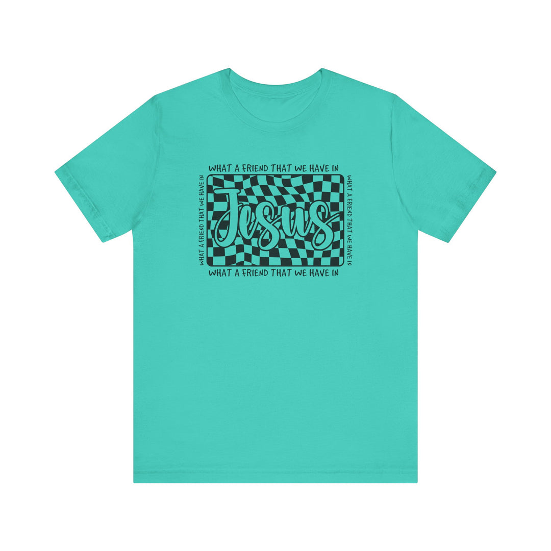 What A Friend We Have in Jesus Tee, a classic unisex jersey with ribbed knit collars, soft cotton, quality print, and dual side seams for lasting shape.