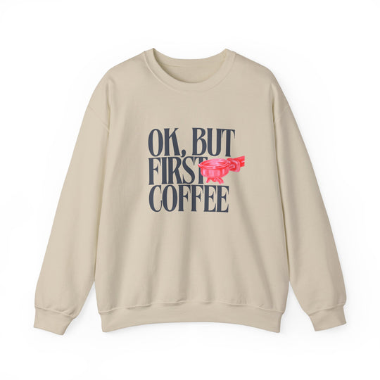 Unisex Ok But First Coffee Crew sweatshirt, classic fit with ribbed knit collar, showcasing durable stitching, perfect for cool weather comfort and style.