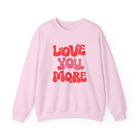 Unisex Love You More Crew sweatshirt: Comfortable blend of polyester and cotton, ribbed knit collar, no itchy side seams. Medium-heavy fabric, loose fit, sewn-in label. Sizes S-5XL.