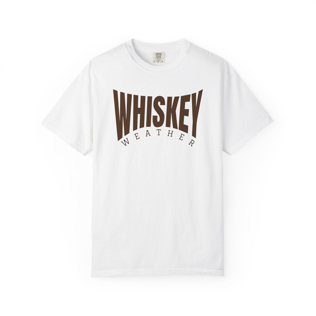 White crewneck T-shirt with WHISKEY WEATHER in bold brown text, featuring Comfort Colors label, offering a relaxed fit and durable stitching.