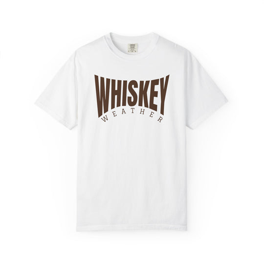 White crewneck T-shirt with WHISKEY WEATHER in bold brown text, featuring Comfort Colors label, offering a relaxed fit and durable stitching.