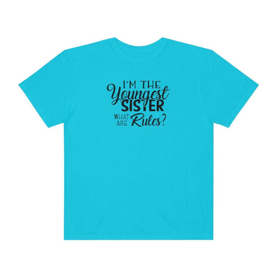 I'm the Youngest Sister Tee 27589170012245952940 24 T-Shirt Worlds Worst Tees