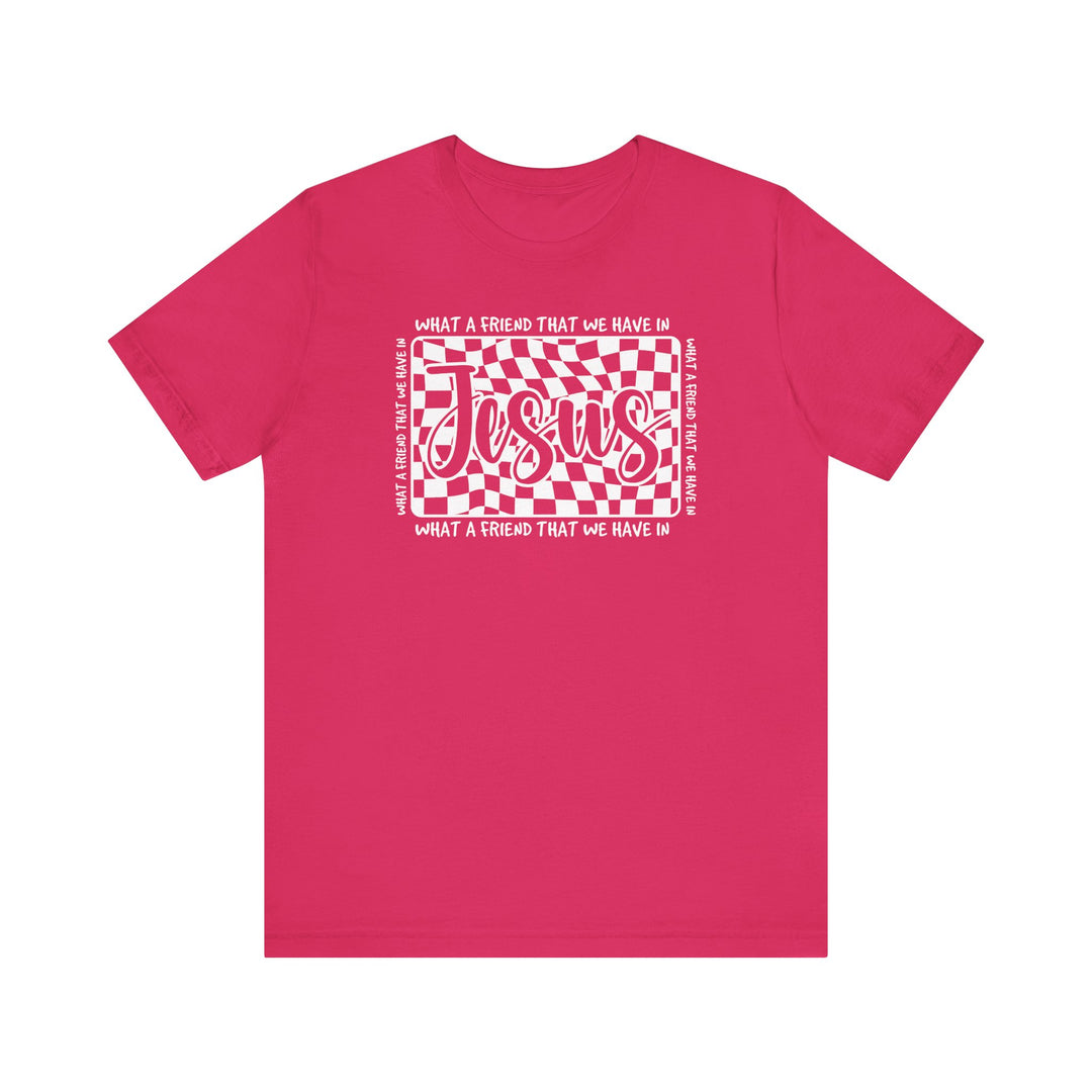 What A Friend We Have in Jesus Tee: Classic unisex short sleeve t-shirt with ribbed knit collars, soft cotton, and taped shoulders for lasting fit and comfort.