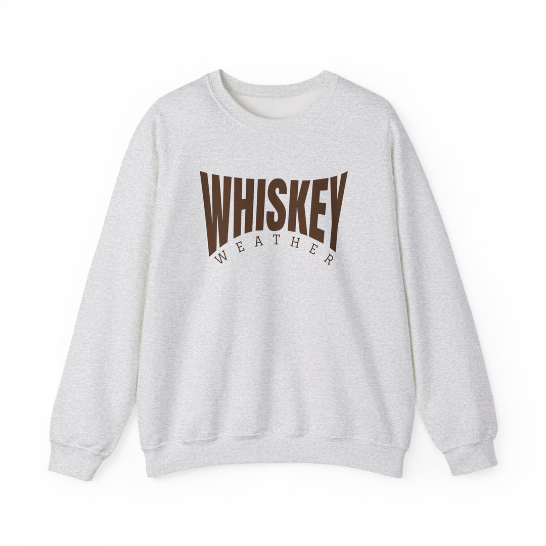 Light-heather gray crewneck sweatshirt with WHISKEY WEATHER in brown text, showcasing a classic fit and cozy blend of polyester and cotton.