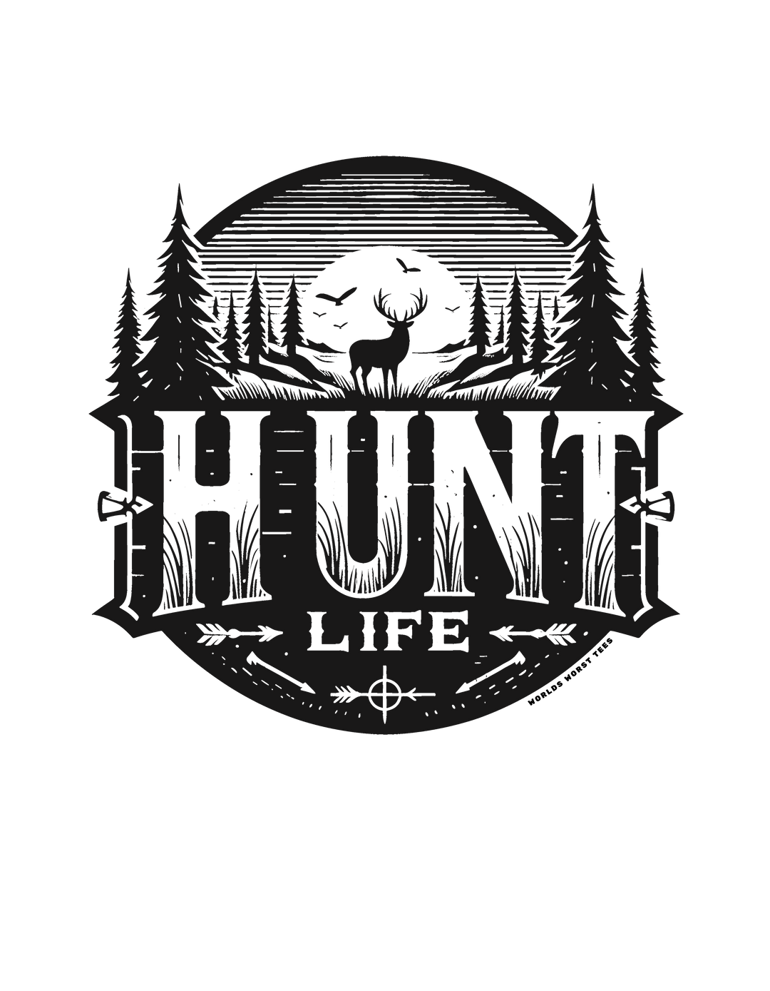 A black and white Hunt Life Tee logo featuring a deer, birds, and forest silhouette. 100% ring-spun cotton tee with a relaxed fit, double-needle stitching, and no side-seams for durability and comfort.
