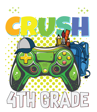 I'm Ready to Crush 4th Grade Kids Tee