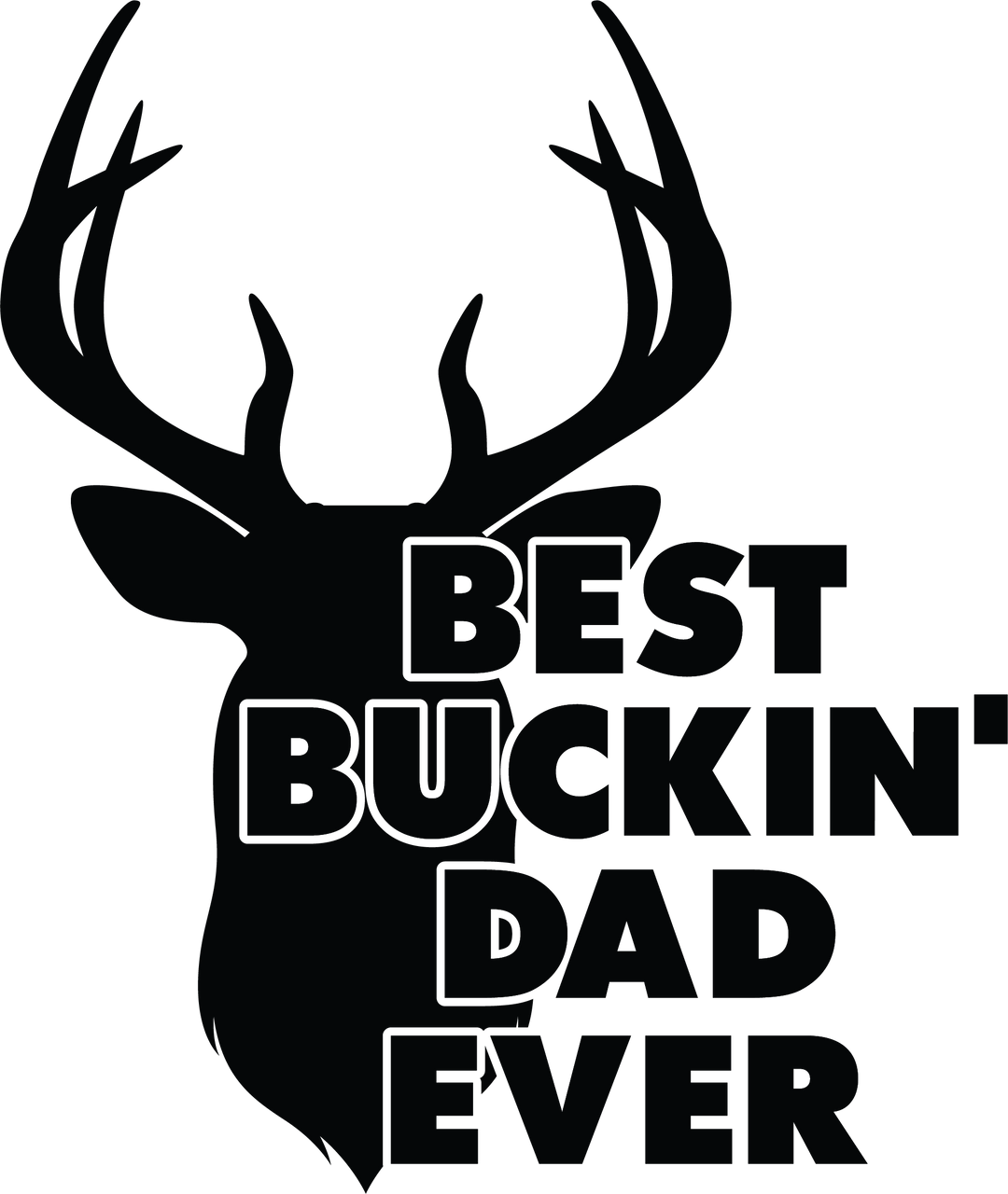 Best Buckin' Dad Ever Tee 11047454111221700551 24 T-Shirt Worlds Worst Tees