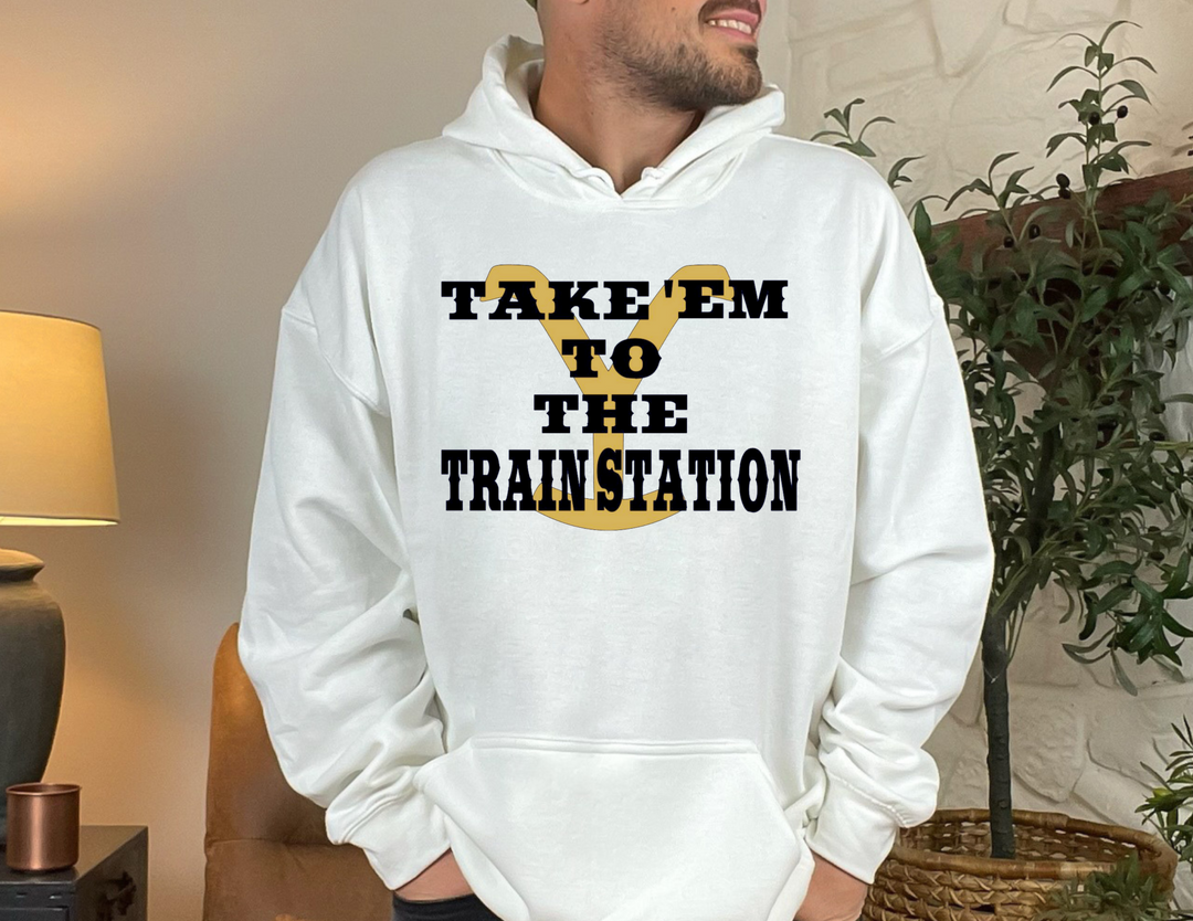 Take 'Em To The Train Station Hoodie