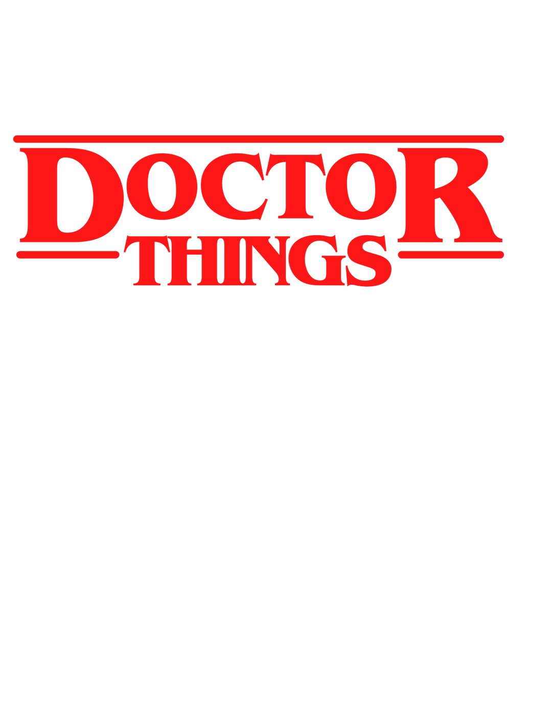 DOCTOR THINGS 16130515352725899311 24 T-Shirt Worlds Worst Tees