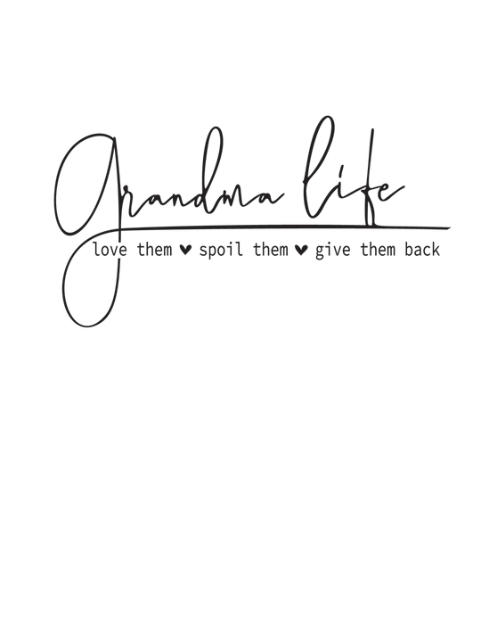 Grandma Life Tee 11281149144141259576 24 T-Shirt Worlds Worst Tees