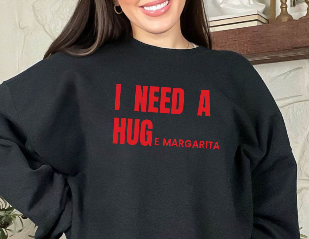 I need a HUGe Margarita