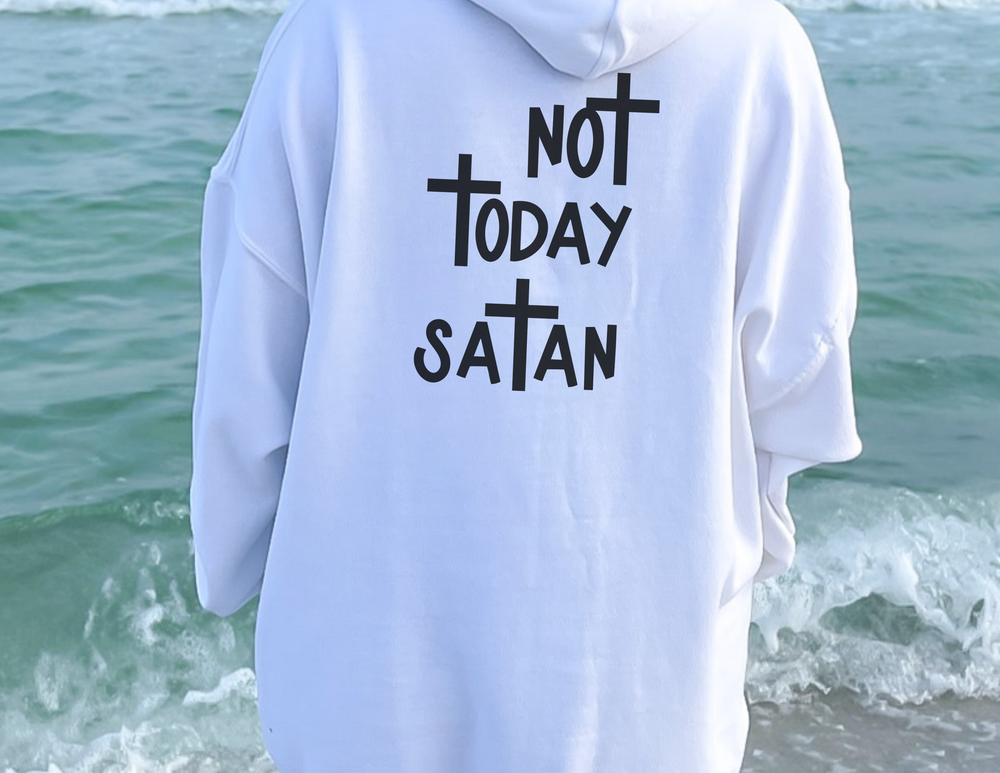 Not Today Satan Hoodie 66145053835721735898 44 Hoodie Worlds Worst Tees