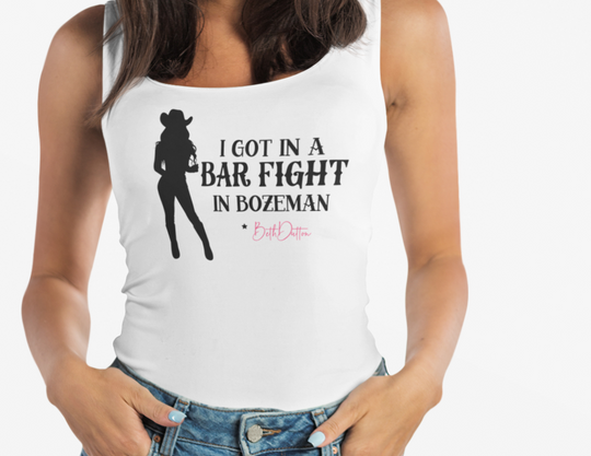 I Got in a Bar Fight in Bozeman Tank