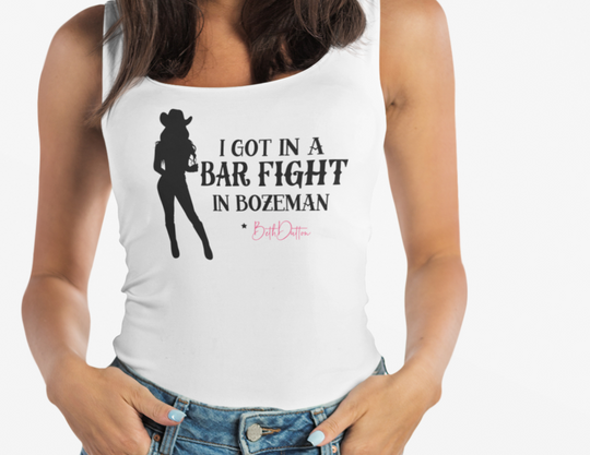 I Got in a Bar Fight in Bozeman Tank 12353251058805689621 19 Tank Top Worlds Worst Tees